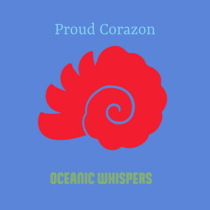 Proud Corazon by Oceanic Whispers