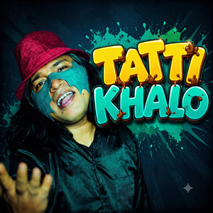 Tatti Khalo by Ragasur, BCS