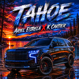 Tahoe by Ariel Estrella, K Cartier