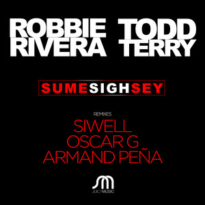 Sume Sigh Sey (original mix) by Todd Terry cover art