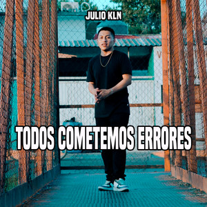 Todos Cometemos Errores by Julio KLN