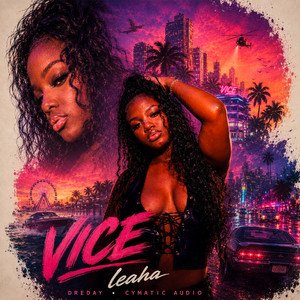 Vice by Leaha, DRE DAY, Cymatic Audio