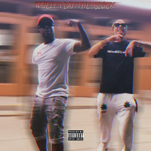 WoeLy play the block - Motion by King Hansom, Block