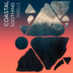 Coastal Soothing Swells album