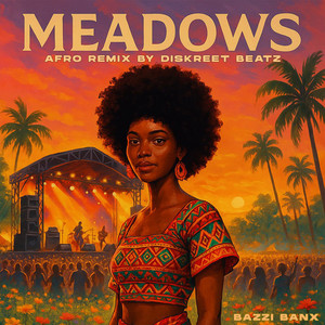 Meadows - Afro Remix