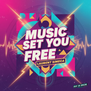Music Set You Free by Laurent Simeca