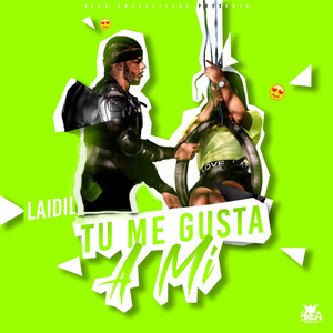 Tu Me Guta a Mi by Laidil