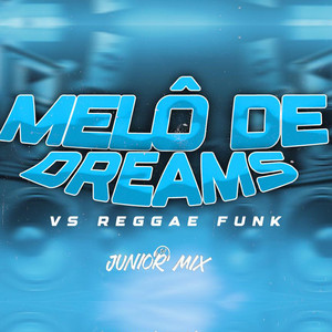 Dreams vs Reggae Funk by DJ junior mix, Lk Hits