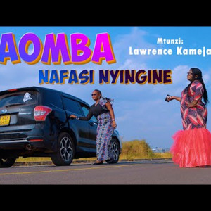 BEST MUSIC - NAOMBA NAFASI NYINGINE