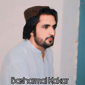Basharmal Kakar - Zma Da Nom Na Yada We