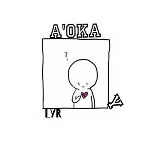 A'OKAY by LYR