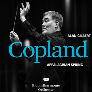 Copland: Appalachian Spring (Live, Hamburg, 2021)