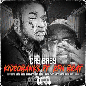 Kideobanks - CB (feat. RFN Brat)