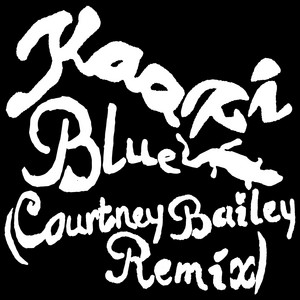 Kaazi — Blue (Courtney Bailey Remix) (2026)
