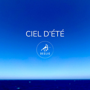 Ciel d'été by DECLIC