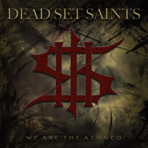 The Love by Dead Set Saints