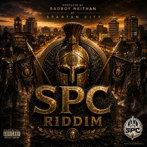 SPC Like SFC - SPC RIDDIM by SPARTAN CITY, Aj Matik, Badboy Neithan