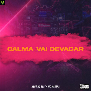 Portada de Calma Vai Devagar