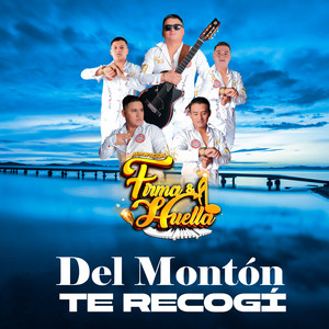 Agrupación firma & Huella HRN - Del Montón Te Recogí