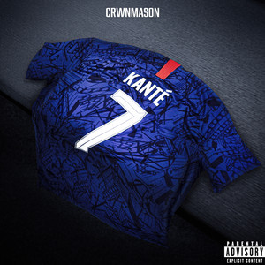Kante by CRWNMASON