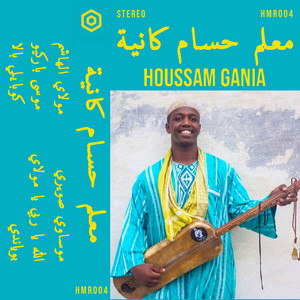 Maalem Houssam Guinia - Lah Lahrbi Ya Molay