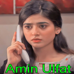 Amin Ulfat - Pa Turo Gharo Rana Pana Ya