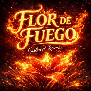 Flor de Fuego by Gabriel ramos