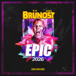Brünost & Truse Tarzan - Epic 2026 (Dum Dum Dum) [Brünost Remix]