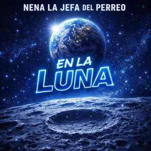 en la luna by nena la jefa del perreo