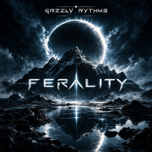 Ferality by Grzzly Rythms