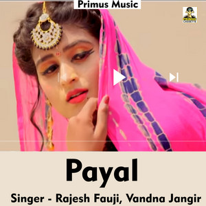 Payal - Haryanvi Song