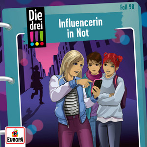 Kapitel 09: Influencerin in Not - Folge 98 by Die drei !!! Album Cover