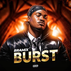 Burst by Bramix