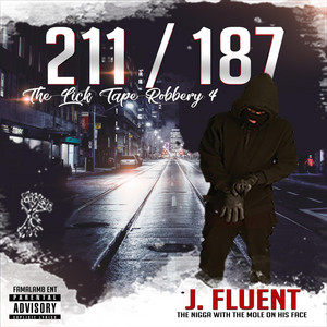 J Fluent - Tell Me Who Watching