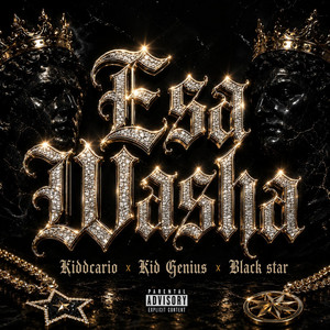ESA WASHA by Kiddcario, Kid Genius, Black Star