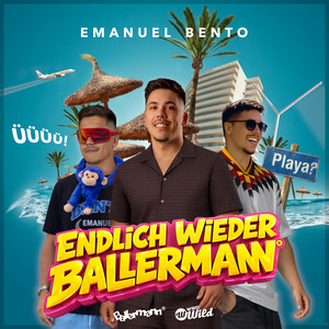 Emanuel Bento - Endlich wieder Ballermann