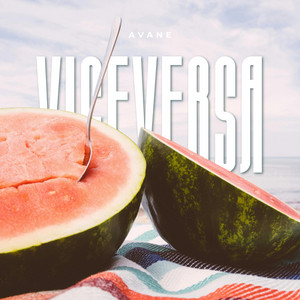 Vice Versa by AVANE