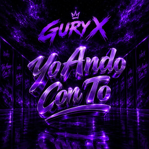 Yo Ando Con To by Gury X