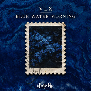Blue Water Morning by VLX