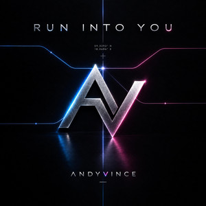 RUN INTO YOU by Andyvince