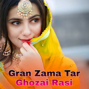 Pozia - Gran Zama Tar Ghozai Rasi