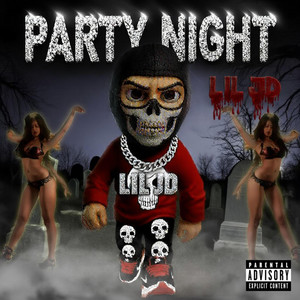 PARTY NIGHT by LIL JD