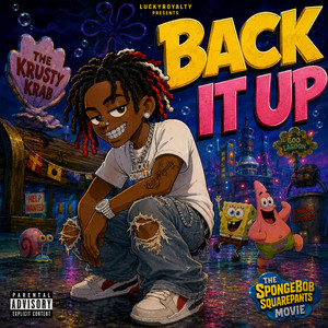 Back it up by Lucky Royalty