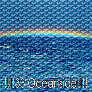 !!!!33 Oceanside!!!! album