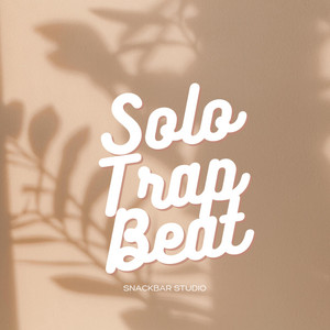SOLO TRAP BEAT by SNACKBAR STUDIO
