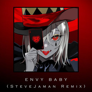 SteveJaman - Envy Baby (Remix)