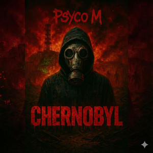 Psyco M - Chernobyl