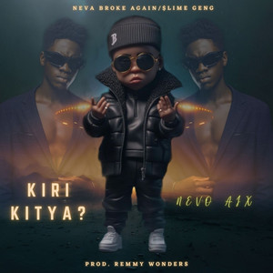 Kiri Kitya? - song and lyrics by Nevo Aix | Spotify