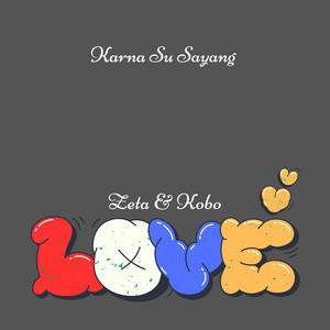 Karna Su Sayang Zeta & Kobo