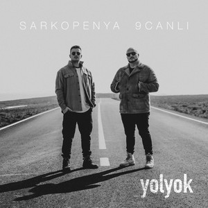 Yol Yok by Sarkopenya, 9 Canlı, Nasihat